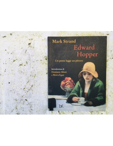 Edward Hopper.Un poeta legge un pittore