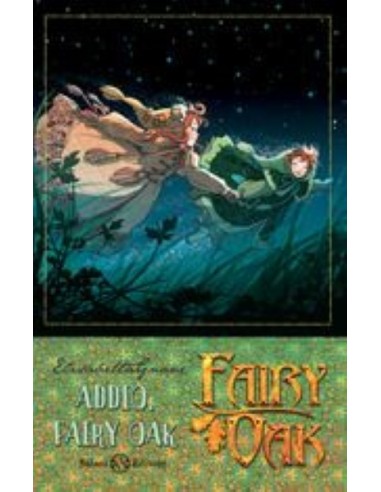 Addio Fairy Oak. Fairy Oak. Vol 7
